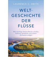 Travel Weltgeschichte der Flüsse Wolf Jobst Siedler Verlag GmbH