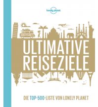 Illustrated Books Lonely Planet Bildband Ultimative Reiseziele Mairs Geographischer Verlag Kurt Mair GmbH. & Co.