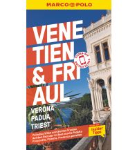 Travel Guides MARCO POLO Reiseführer Venetien & Friaul, Verona, Padua, Triest Mairs Geographischer Verlag Kurt Mair GmbH. & Co.