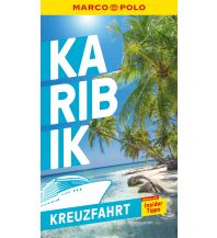 Travel Guides MARCO POLO Reiseführer Kreuzfahrt Karibik & Mittelamerika Kreuzfahrt Mairs Geographischer Verlag Kurt Mair GmbH. & Co.