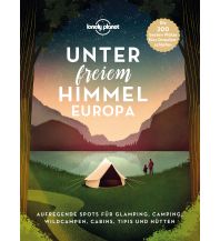 Camping Guides Lonely Planet Unter freiem Himmel Europa Mairs Geographischer Verlag Kurt Mair GmbH. & Co.