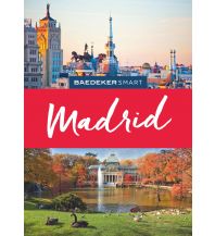 Travel Guides Spain Baedeker SMART Reiseführer Madrid Mairs Geographischer Verlag Kurt Mair GmbH. & Co.