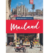 Baedeker SMART Reiseführer Mailand Mairs Geographischer Verlag Kurt Mair GmbH. & Co.