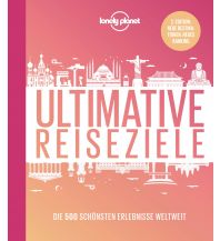 Illustrated Books Lonely Planet Ultimative Reiseziele DuMont Reiseverlag