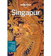 Travel Guides Lonely Planet Reiseführer Singapur Mairs Geographischer Verlag Kurt Mair GmbH. & Co.