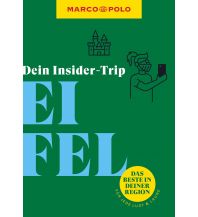 MARCO POLO Insider-Trips Eifel Mairs Geographischer Verlag Kurt Mair GmbH. & Co.