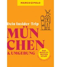 MARCO POLO Insider-Trips München & Umgebung Mairs Geographischer Verlag Kurt Mair GmbH. & Co.