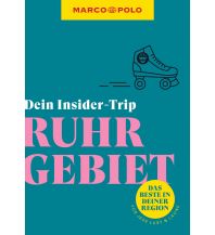 MARCO POLO Insider-Trips Ruhrgebiet Mairs Geographischer Verlag Kurt Mair GmbH. & Co.