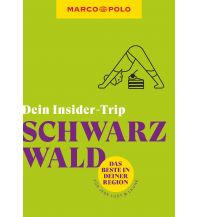 MARCO POLO Insider-Trips Schwarzwald Mairs Geographischer Verlag Kurt Mair GmbH. & Co.