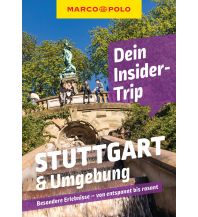 Travel Guides MARCO POLO Dein Insider-Trip Stuttgart & Umgebung Mairs Geographischer Verlag Kurt Mair GmbH. & Co.