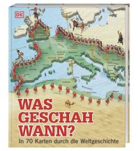 Children's Books and Games Was geschah wann?: In 70 Karten durch die Weltgeschichte Dorling Kindersley Verlag Deutschland