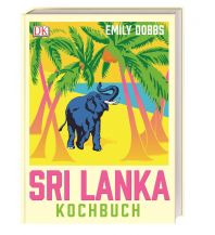 Cookbooks Das Sri-Lanka-Kochbuch Dorling Kindersley Verlag Deutschland