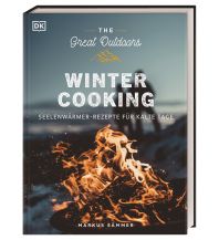 The Great Outdoors – Winter Cooking Dorling Kindersley Verlag Deutschland