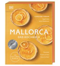 Kochbücher Mallorca – Das Kochbuch Dorling Kindersley Verlag Deutschland