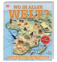 Kinderbücher und Spiele Wo in aller Welt? Dorling Kindersley Verlag Deutschland