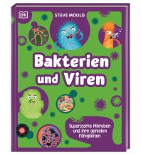 Kinderbücher und Spiele Superstark & Superschlau. Bakterien und Viren Dorling Kindersley