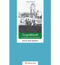 Travel Guides Leopoldstadt - Geschichten und Anekdoten Wartberg Verlag GmbH