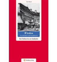 Travel Guides Wien-Wieden - Geschichten und Anekdoten Wartberg Verlag GmbH