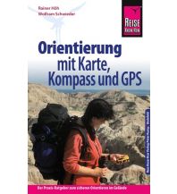 Mountaineering Techniques Reise Know-How Orientierung mit Karte, Kompass und GPS Reise Know-How