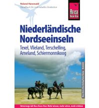 Travel Guides Reise Know-How Holland - Nordseeinseln : Rottumer Oog, Rottumer Plaat, Schiermonnikoog, Ameland, Terschelling, Riechel, Vlieland, Texel Reise Know-How