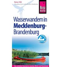 Kanusport Reise Know-How Mecklenburg / Brandenburg: Wasserwandern (20 Routen) Reise Know-How