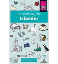 Reiseführer So sind sie, die Isländer Reise Know-How