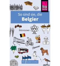Reiseführer So sind sie, die Belgier Reise Know-How
