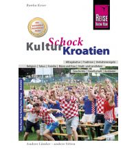 Reiseführer Reise Know-How KulturSchock Kroatien Reise Know-How