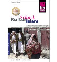 Reiseführer Reise Know-How KulturSchock Islam Reise Know-How