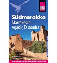 Travel Guides Reise Know-How Reiseführer Südmarokko mit Marrakesch, Agadir und Essaouira Reise Know-How
