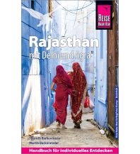 Travel Guides Reise Know-How Reiseführer Rajasthan mit Delhi und Agra Reise Know-How