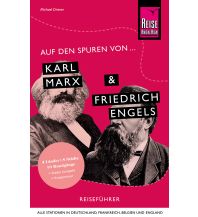 Travel Guides Auf den Spuren von Karl Marx und Friedrich Engels Reise Know-How
