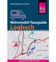 Campingführer Reise Know-How Wohnmobil-Tourguide Logbuch : Reisetagebuch für Aufzeichnungen von unterwegs Reise Know-How