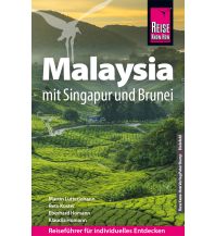 Reiseführer Malaysia Reise Know-How Reiseführer Malaysia mit Singapur und Brunei Reise Know-How