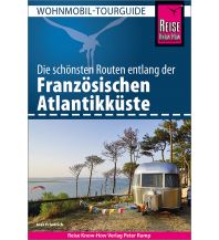 Campingführer Reise Know-How Wohnmobil-Tourguide Französische Atlantikküste Reise Know-How