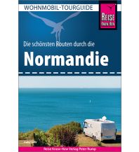 Campingführer Reise Know-How Wohnmobil-Tourguide Normandie Reise Know-How