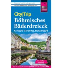 Reiseführer Reise Know-How CityTrip Böhmisches Bäderdreieck Reise Know-How