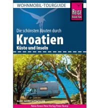 Campingführer Reise Know-How Wohnmobil-Tourguide Kroatien – Küste und Inseln Reise Know-How