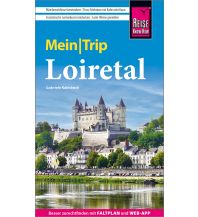 Reiseführer Frankreich Reise Know-How MeinTrip Loiretal Reise Know-How
