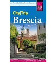 Travel Guides Italy Reise Know-How CityTrip Brescia Reise Know-How