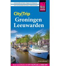 Travel Guides Netherlands Reise Know-How CityTrip Groningen und Leeuwarden Reise Know-How