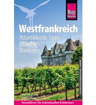 Travel Guides France Reise Know-How Reiseführer Südwestfrankreich - Atlantikküste und Hinte Reise Know-How