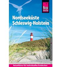Reise Know-How Reiseführer Nordseeküste Schleswig-Holstein Reise Know-How
