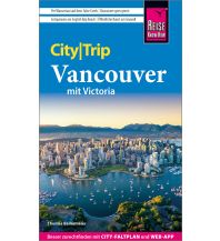 Reiseführer Reise Know-How CityTrip Vancouver mit Victoria Reise Know-How