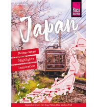 Reiseführer Japan Japan – Reiserouten, Highlights, Inspiration Reise Know-How