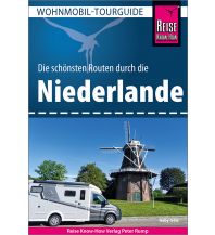 Camping Guides Reise Know-How Wohnmobil-Tourguide Niederlande Reise Know-How