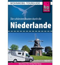 Camping Guides Reise Know-How Wohnmobil-Tourguide Niederlande Reise Know-How