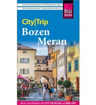 Reiseführer Reise Know-How CityTrip Bozen und Meran Reise Know-How