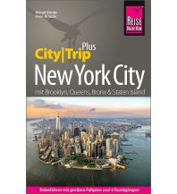 Travel Guides USA Reise Know-How Reiseführer New York City (CityTrip PLUS) mit Brooklyn, Queens, Bronx & Staten Island Reise Know-How