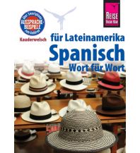 Sprachführer Reise Know-How Kauderwelsch Spanisch für Lateinamerika - Wort für Wort Reise Know-How